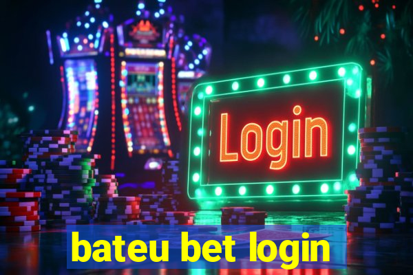 bateu bet login